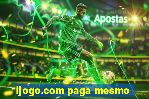 ijogo.com paga mesmo